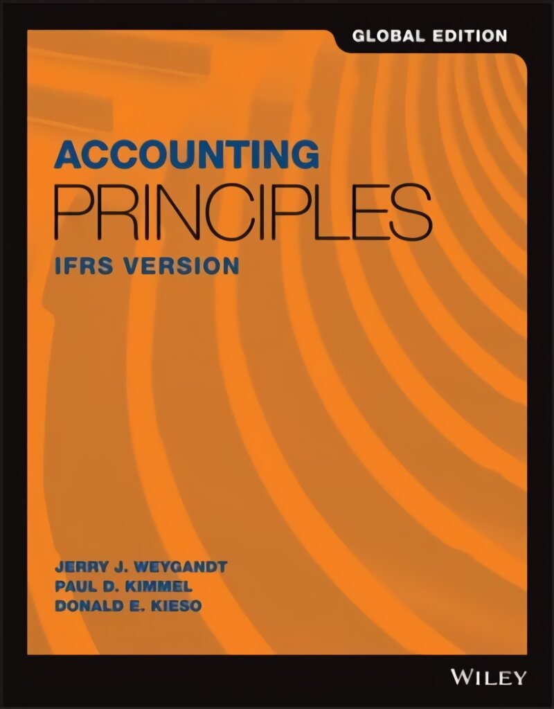 Accounting Principles: IFRS Version 1st Edition, Global Edition цена и информация | Ekonomikos knygos | pigu.lt