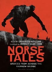 Norse Tales: Stories from Across the Rainbow Bridge kaina ir informacija | Knygos paaugliams ir jaunimui | pigu.lt