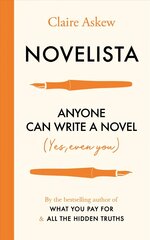 Novelista: Anyone can write a novel. Yes, even you. цена и информация | Пособия по изучению иностранных языков | pigu.lt