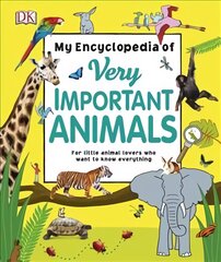 My Encyclopedia of Very Important Animals: For Little Animal Lovers Who Want to Know Everything цена и информация | Книги для подростков  | pigu.lt