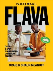 Natural Flava: Quick & Easy Plant-Based Caribbean Recipes kaina ir informacija | Receptų knygos | pigu.lt