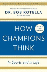 How Champions Think: In Sports and in Life цена и информация | Книги о питании и здоровом образе жизни | pigu.lt