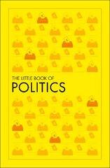 Little Book of Politics kaina ir informacija | Socialinių mokslų knygos | pigu.lt