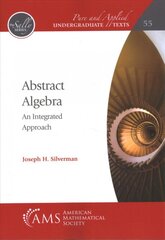 Abstract Algebra: An Integrated Approach kaina ir informacija | Ekonomikos knygos | pigu.lt