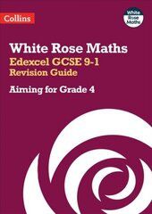 Edexcel GCSE 9-1 Revision Guide: Aiming for a Grade 4 цена и информация | Книги для подростков  | pigu.lt
