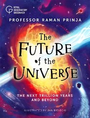 Future of the Universe kaina ir informacija | Knygos paaugliams ir jaunimui | pigu.lt