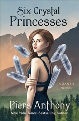 Six Crystal Princesses kaina ir informacija | Fantastinės, mistinės knygos | pigu.lt