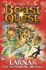 Beast Quest: Larnak the Swarming Menace: Series 22 Book 2 Illustrated edition kaina ir informacija | Knygos paaugliams ir jaunimui | pigu.lt