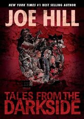 Tales from the Darkside: Scripts by Joe Hill, Scripts by Joe Hill цена и информация | Фантастика, фэнтези | pigu.lt