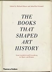 Books that Shaped Art History: From Gombrich and Greenberg to Alpers and Krauss kaina ir informacija | Knygos apie meną | pigu.lt