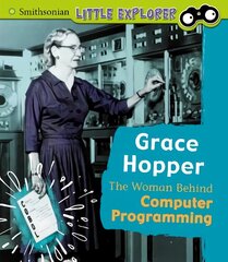 Grace Hopper: The Woman Behind Computer Programming kaina ir informacija | Knygos paaugliams ir jaunimui | pigu.lt