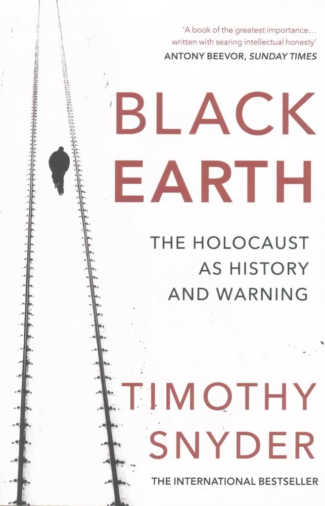 Black Earth: The Holocaust as History and Warning kaina ir informacija | Istorinės knygos | pigu.lt