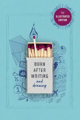 Burn After Writing (Illustrated): TIK TOK MADE ME BUY IT! kaina ir informacija | Knygos apie meną | pigu.lt