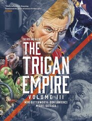 Rise and Fall of the Trigan Empire, Volume III kaina ir informacija | Fantastinės, mistinės knygos | pigu.lt