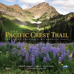 Pacific Crest Trail, The : Hiking America's Wilderness Trail kaina ir informacija | Knygos apie sveiką gyvenseną ir mitybą | pigu.lt