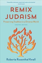 Remix Judaism: Preserving Tradition in a Diverse World Updated Edition kaina ir informacija | Dvasinės knygos | pigu.lt