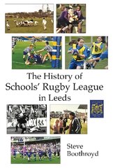 History of Schools' Rugby League in Leeds цена и информация | Книги о питании и здоровом образе жизни | pigu.lt