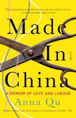 Made In China: a memoir of love and labour kaina ir informacija | Biografijos, autobiografijos, memuarai | pigu.lt