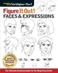 Faces & Expressions: The Complete Guide for the Beginning Artist kaina ir informacija | Knygos apie sveiką gyvenseną ir mitybą | pigu.lt