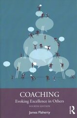 Coaching: Evoking Excellence in Others 4th edition цена и информация | Книги по социальным наукам | pigu.lt