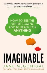 Imaginable: How to see the future coming and be ready for anything kaina ir informacija | Saviugdos knygos | pigu.lt