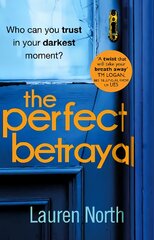 Perfect Betrayal: The addictive thriller that will leave you reeling kaina ir informacija | Fantastinės, mistinės knygos | pigu.lt