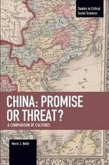 China: Promise Or Threat?: A Comparison of Cultures цена и информация | Книги по социальным наукам | pigu.lt
