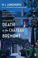 Death At The Chateau Bremont: A Verlaque and Bonnet Mystery kaina ir informacija | Fantastinės, mistinės knygos | pigu.lt