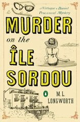 Murder On The Ile Sordou: A Verlaque and Bonnet Mystery 4th edition kaina ir informacija | Fantastinės, mistinės knygos | pigu.lt