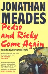 Pedro and Ricky Come Again: Selected Writing 1988-2020 цена и информация | Поэзия | pigu.lt
