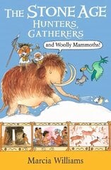 Stone Age: Hunters, Gatherers and Woolly Mammoths kaina ir informacija | Knygos paaugliams ir jaunimui | pigu.lt