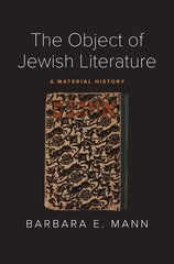 Object of Jewish Literature: A Material History kaina ir informacija | Istorinės knygos | pigu.lt