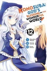 Konosuba: God's Blessing on This Wonderful World!, Vol. 12 (manga) цена и информация | Фантастика, фэнтези | pigu.lt