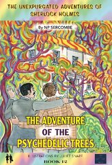Adventure of the Psychedelic Trees kaina ir informacija | Fantastinės, mistinės knygos | pigu.lt