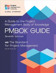 guide to the Project Management Body of Knowledge (pmbok guide) and the Standard for project management 7th ed kaina ir informacija | Ekonomikos knygos | pigu.lt