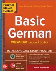 Practice Makes Perfect: Basic German, Premium Second Edition 2nd edition цена и информация | Пособия по изучению иностранных языков | pigu.lt