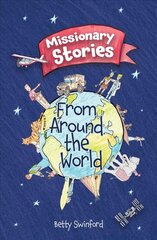 Missionary Stories From Around the World цена и информация | Книги для подростков  | pigu.lt