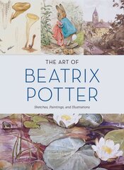 Art of Beatrix Potter: Sketches, Paintings, and Illustrations kaina ir informacija | Knygos apie meną | pigu.lt