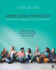 Applied Social Psychology: Understanding and Addressing Social and Practical Problems 3rd Revised edition kaina ir informacija | Socialinių mokslų knygos | pigu.lt