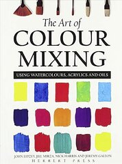 Art of Colour Mixing: Using Watercolours, Acrylics and Oils цена и информация | Книги об искусстве | pigu.lt