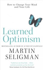 Learned Optimism: How to Change Your Mind and Your Life kaina ir informacija | Saviugdos knygos | pigu.lt