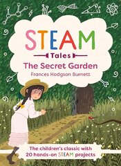 Secret Garden: The children's classic with 20 hands-on STEAM Activities kaina ir informacija | Knygos paaugliams ir jaunimui | pigu.lt