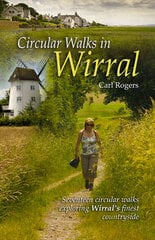 Circular Walks in Wirral 3rd Revised edition kaina ir informacija | Knygos apie sveiką gyvenseną ir mitybą | pigu.lt