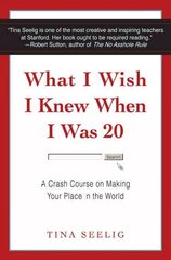 What I Wish I Knew When I Was 20: A Crash Course on Making Your Place in the World International ed. kaina ir informacija | Saviugdos knygos | pigu.lt