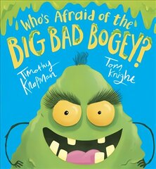 Who's Afraid of the Big Bad Bogey? цена и информация | Книги для малышей | pigu.lt
