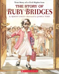 Story of Ruby Bridges: Special Anniversary Edition Special Anniversary ed. цена и информация | Книги для подростков и молодежи | pigu.lt