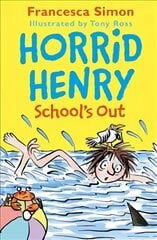 Horrid Henry School's Out цена и информация | Книги для подростков и молодежи | pigu.lt