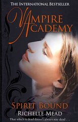Vampire Academy: Spirit Bound (book 5) цена и информация | Книги для подростков и молодежи | pigu.lt