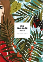 Bell (Vintage Classics Murdoch Series): Iris Murdoch цена и информация | Klasika | pigu.lt