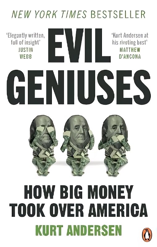 Evil Geniuses: The Unmaking of America - A Recent History kaina ir informacija | Ekonomikos knygos | pigu.lt